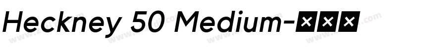 Heckney 50 Medium字体转换